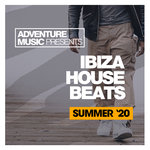 Ibiza House Beats (Summer '20)