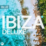 Ibiza Blue Deluxe Vol 4 (Soulful & Deep House Moods)