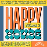 Happy House Vol 2