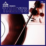 Club Session Presents Talents Vol 7