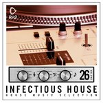 Infectious House Vol 26