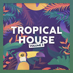Tropical House (Vol 3)