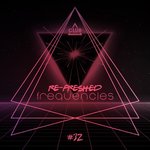 Re-Freshed Frequencies Vol 32