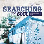 Searching For Soul: Soul, Funk & Jazz Rarities From Michigan 1968-1980