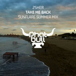 Take Me Back (Sunflare Remix)