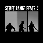 Street Dance Beats 3