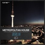 Metropolitan House/Berlin Vol 6