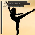 Birthday Specials - Dance Music For Fun & Party