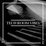 Tech Room Vibes Vol 21