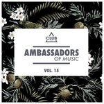 Ambassadors Of Music Vol 15