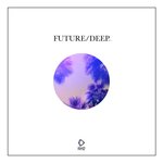 Future/Deep #15