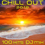 Chill Out 2018 100 Hits DJ Mix (Explicit)