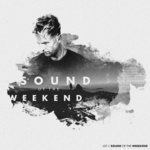 Sound Of The Weekend