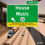 Road To House Music Vol 22