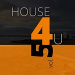 House 4 U Vol 5