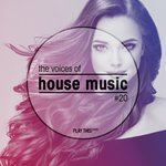 The Voices Of House Music Vol 20