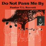 Do Not Pass Me By Vol I