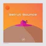 Beirut Bounce Compilation Vol 1