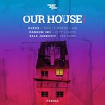 OUR HOUSE Vol 1