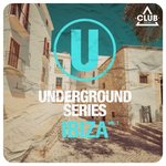 Underground Series Ibiza Vol 7
