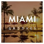 Miami Poolside Grooves Vol 18