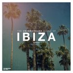 The Underground Sound Of Ibiza Vol 15