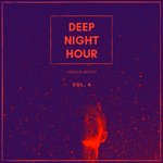 Deep Night Hour Vol 4