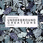 Underground Creations Vol 22