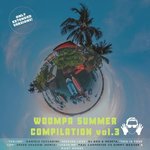Woompa Summer Compilation Vol 3