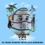 10 Years In Music With Luca Guerrieri