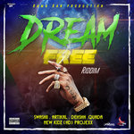 Dream Free Riddim