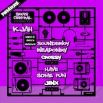 SoundBwoy Weaponry Remix/Have Some Fun Remix