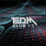 EDM Club Vol 5