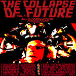 The Collapse Of Future Vol 1