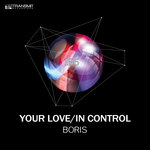 Your Love/In Control