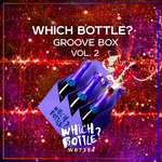 Which Bottle? (Groove Box Vol 2)