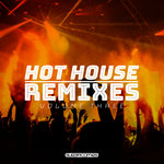 Hot House Remixes Vol 3