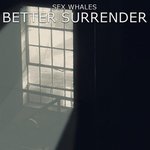 Better Surrender