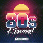 80s Rewind (Sample Pack WAV)