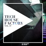 Tech House Factory Vol 17