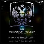 Heroes Of The Deep