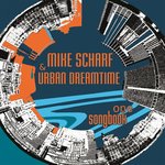 Songbook One/Mike Scharf & Urban Dreamtime