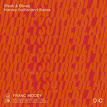 Flesh & Blood (Harvey Sutherland Remix)