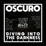 Oscuro - Diving Into The Darkness 2