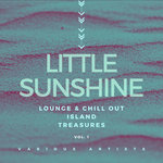 Little Sunshine (Lounge & Chill Out Island Treasures) Vol 1