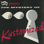 Mystery Of Kustomized