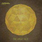 Nang Presents: The Array Volume 5