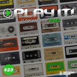 Play It!: Funky House Vibes Vol 23