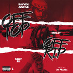 Off Top, Off Rip (Hosted By DJ Carisma) (Explicit)