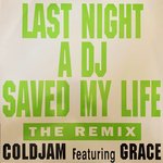 Last Night A DJ Saved My Life (feat Grace) (Remix)